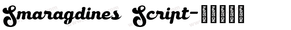 Smaragdines Script字体转换